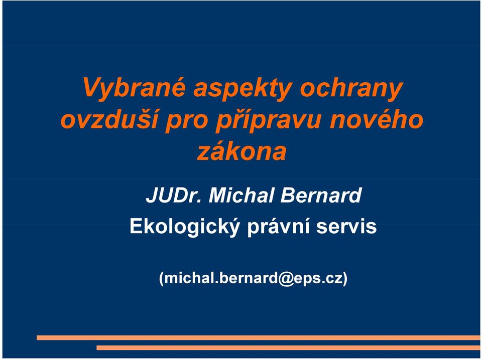 Michal Bernard Ekologický