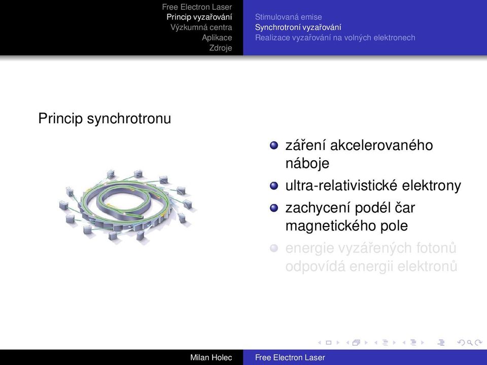 akcelerovaného náboje ultra-relativistické elektrony zachycení