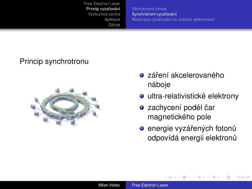 akcelerovaného náboje ultra-relativistické elektrony zachycení