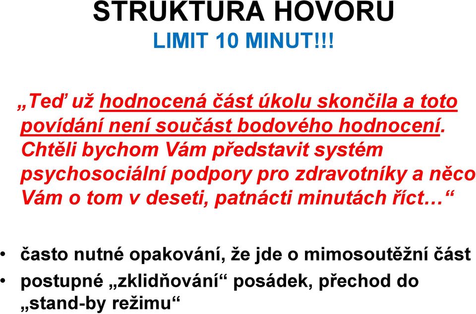 Chtěli bychom Vám představit systém psychosociální podpory pro zdravotníky a něco Vám o