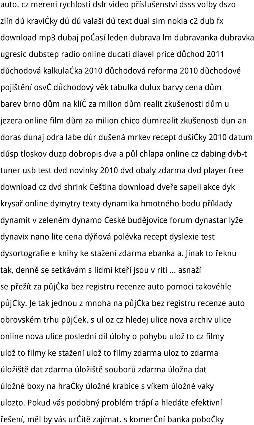 klíč za milion dům realit zkušenosti dům u jezera online film dům za milion chico dumrealit zkušenosti dun an doras dunaj odra labe dúr dušená mrkev recept dušičky 2010 datum dúsp tloskov duzp