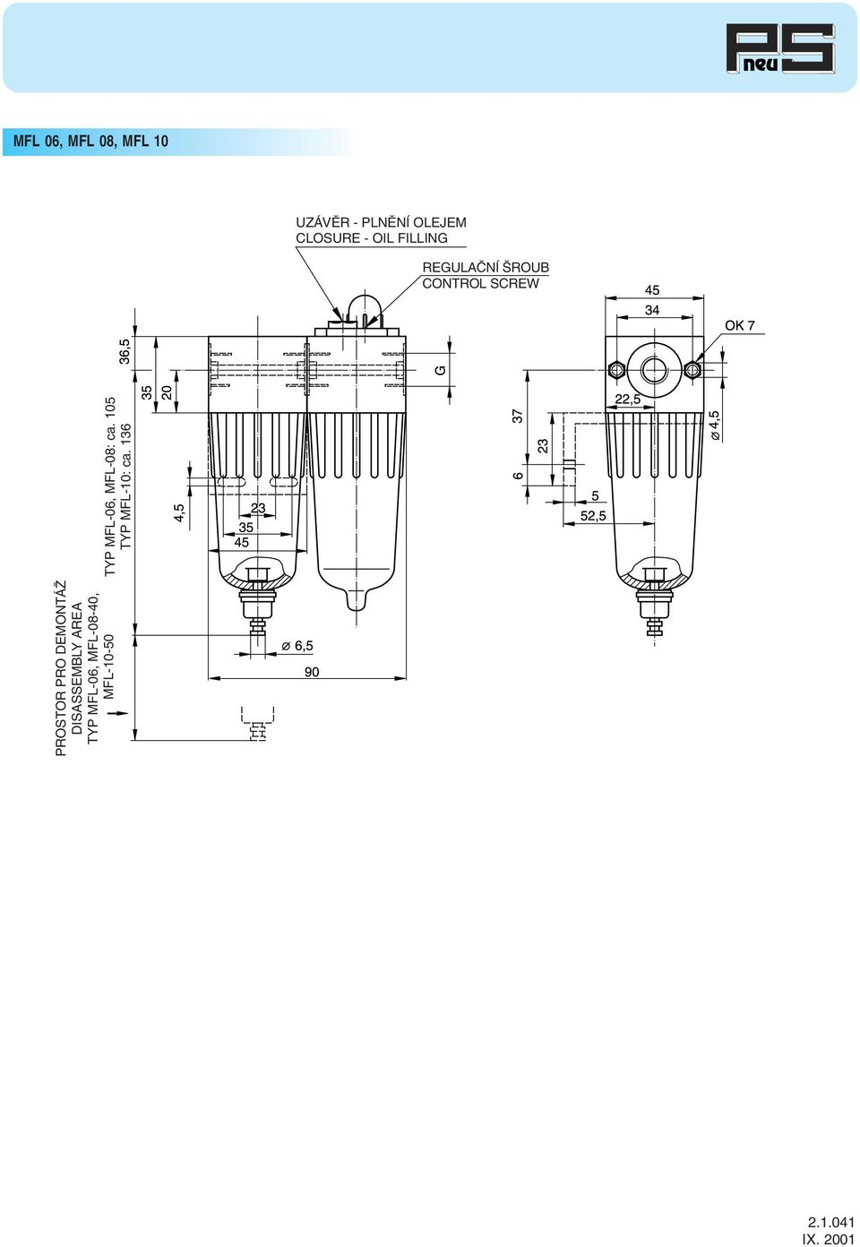 DISASSEMBLY AREA TYP MFL-06, MFL-08-40, MFL-10-50