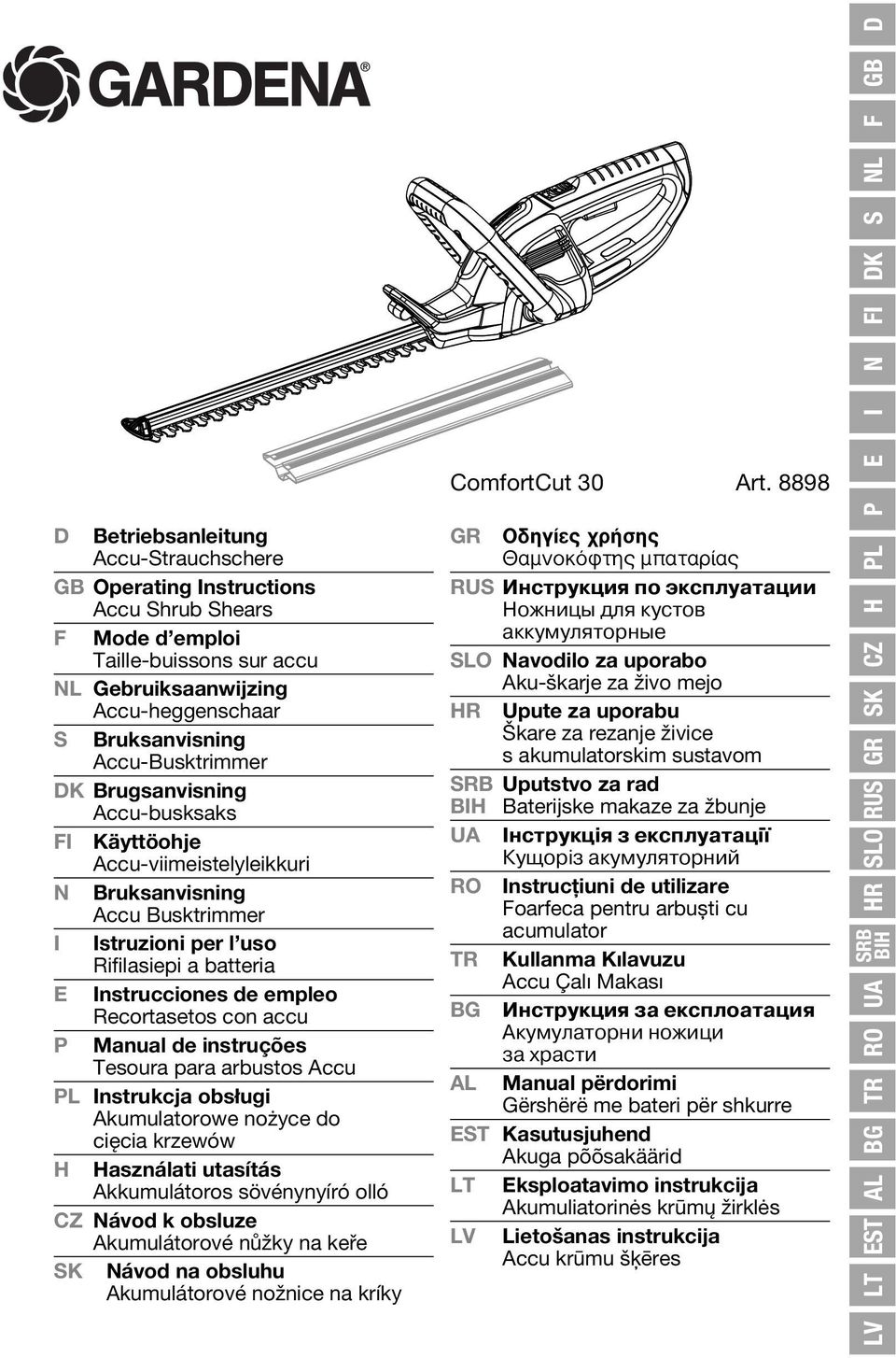 P Manual de instruções Tesoura para arbustos Accu PL Instrukcja obsługi Akumulatorowe nożyce do cięcia krzewów H Használati utasítás Akkumulátoros sövénynyíró olló Návod k obsluze Akumulátorové nůžky