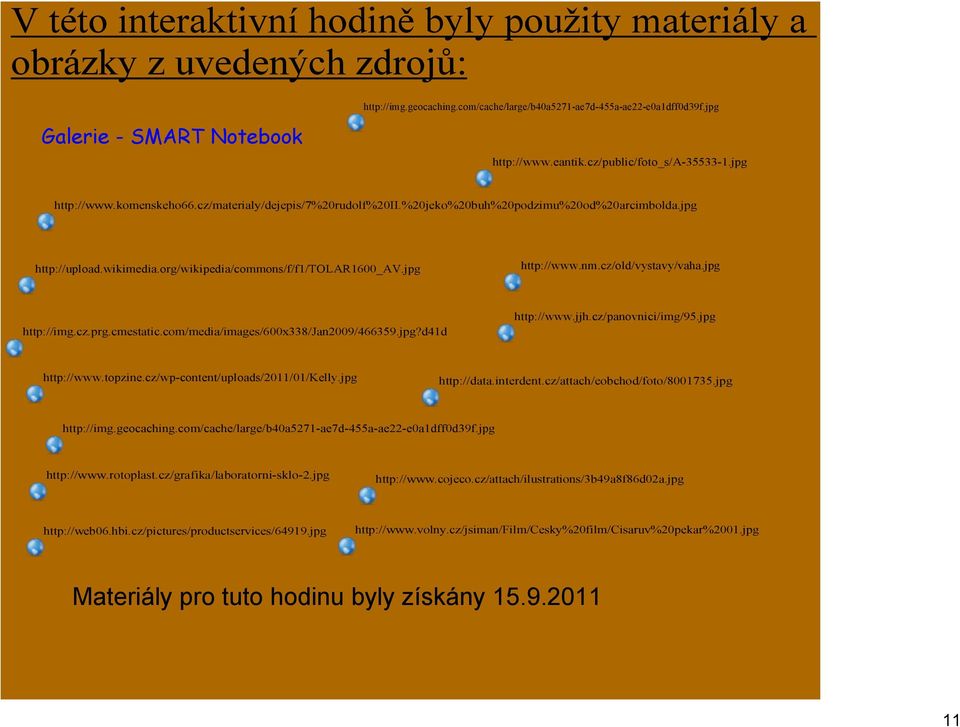 org/wikipedia/commons/f/f1/tolar1600_av.jpg http://www.nm.cz/old/vystavy/vaha.jpg http://img.cz.prg.cmestatic.com/media/images/600x338/jan2009/466359.jpg?d41d http://www.jjh.cz/panovnici/img/95.