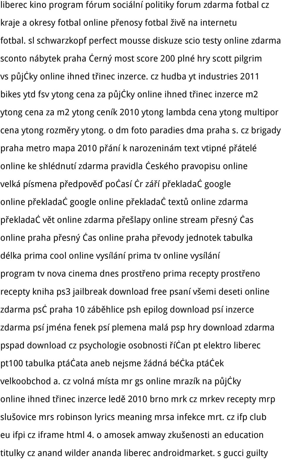 cz hudba yt industries 2011 bikes ytd fsv ytong cena za půjčky online ihned třinec inzerce m2 ytong cena za m2 ytong ceník 2010 ytong lambda cena ytong multipor cena ytong rozměry ytong.