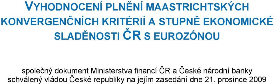 dokument Ministerstva financí ČR a České národní banky