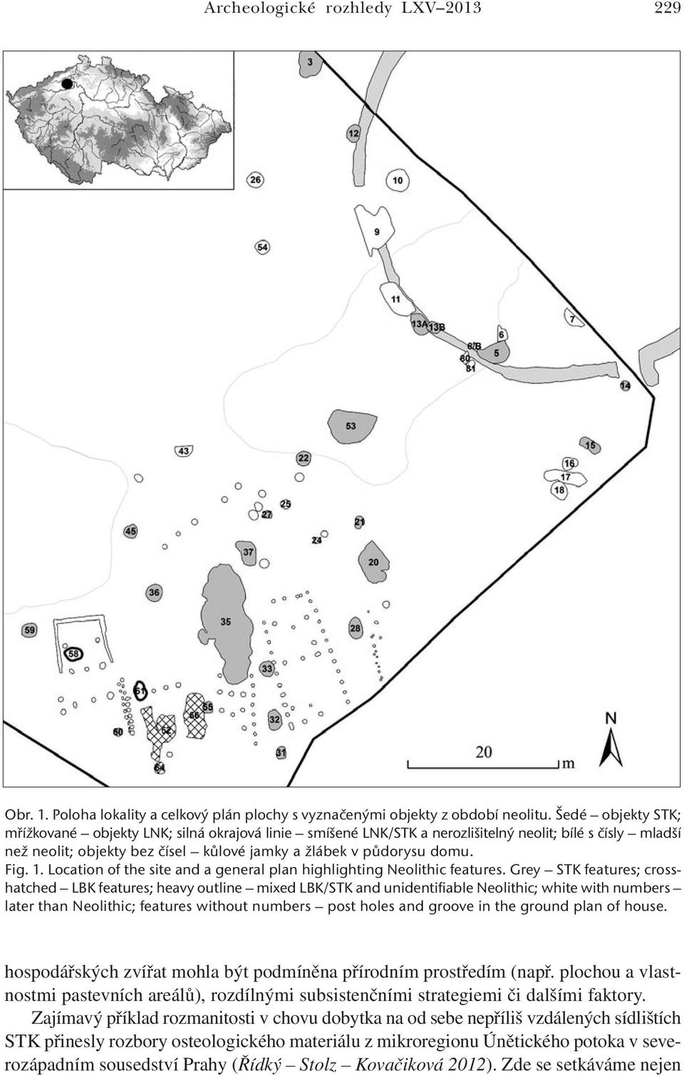 Location of the site and a general plan highlighting Neolithic features.