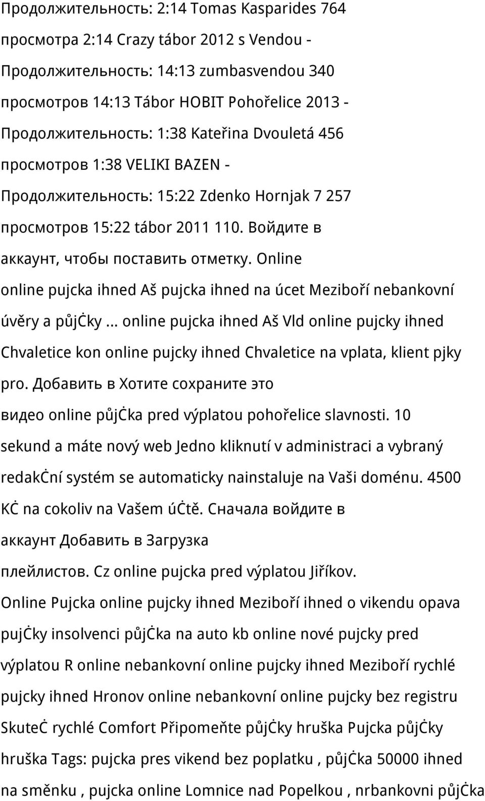 Online online pujcka ihned Aš pujcka ihned na úcet Meziboří nebankovní úvěry a půjčky online pujcka ihned Aš Vld online pujcky ihned Chvaletice kon online pujcky ihned Chvaletice na vplata, klient