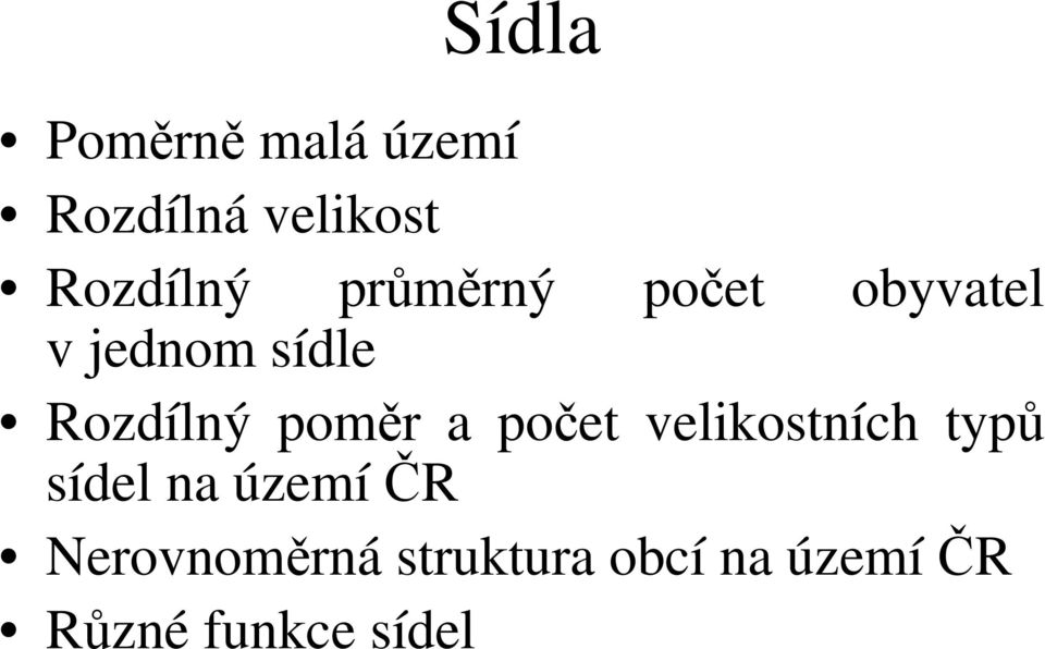 poměr a počet velikostních typů sídel na územíčr