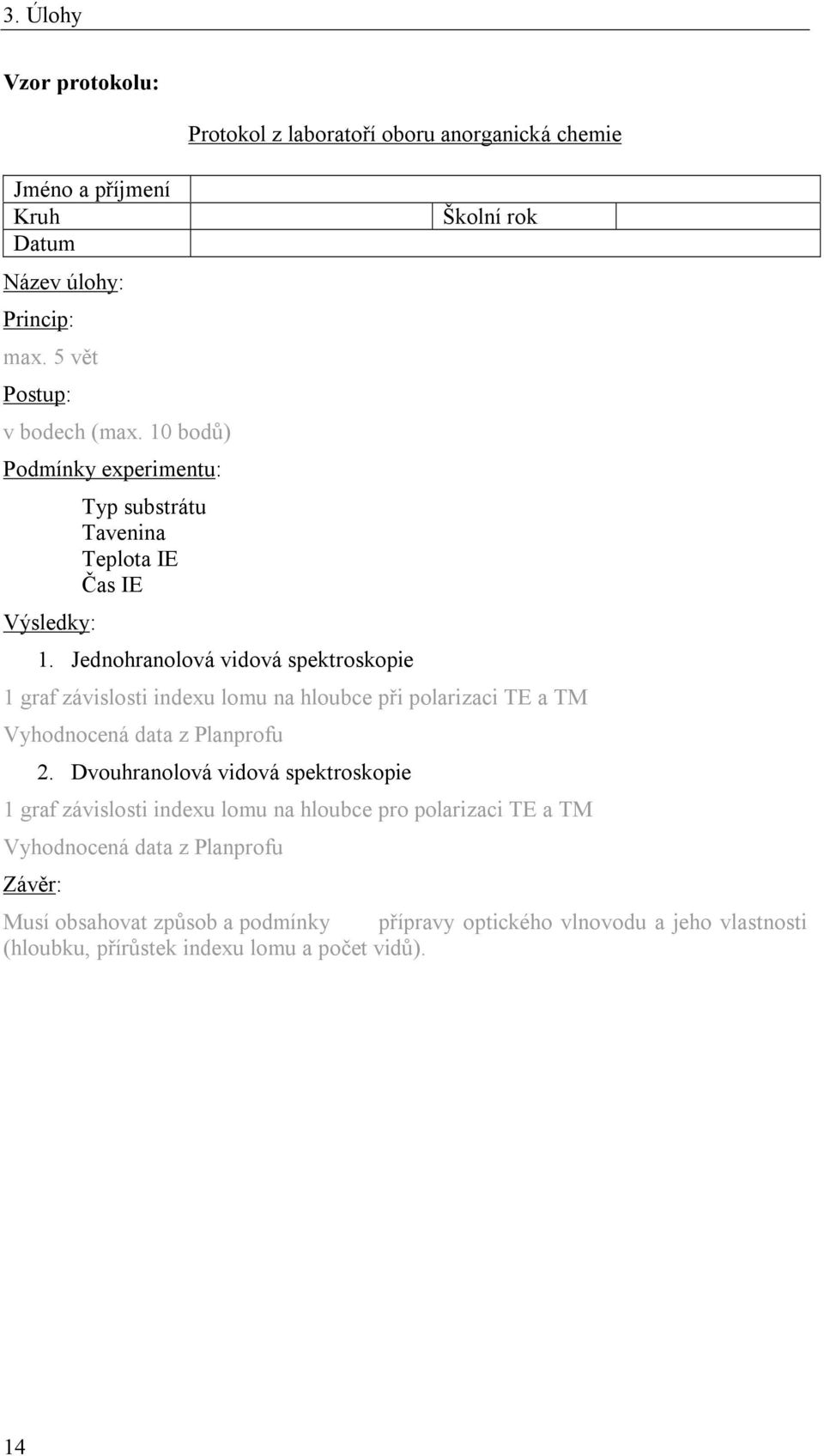 Jednohranolová vidová spektroskopie 1 graf závislosti indexu lomu na hloubce při polarizaci TE a TM Vyhodnocená data z Planprofu 2.