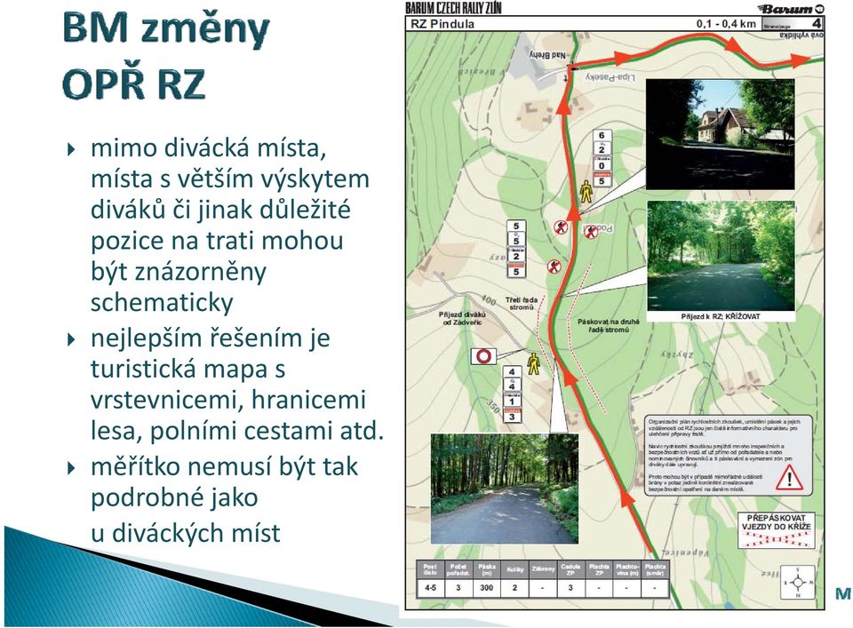 nejlepším řešením je turistická mapa s vrstevnicemi, hranicemi