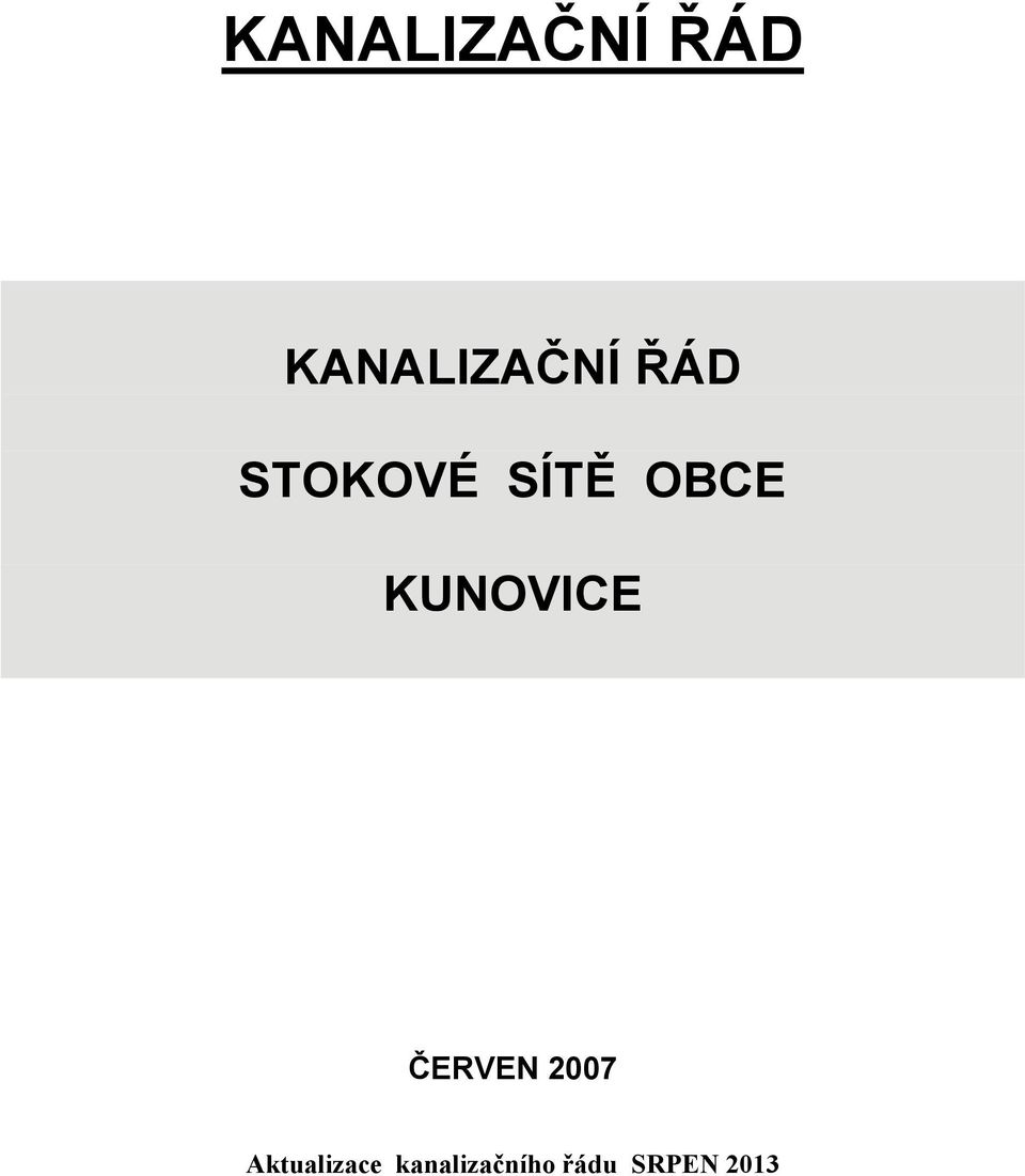 KUNOVICE ČERVEN 2007