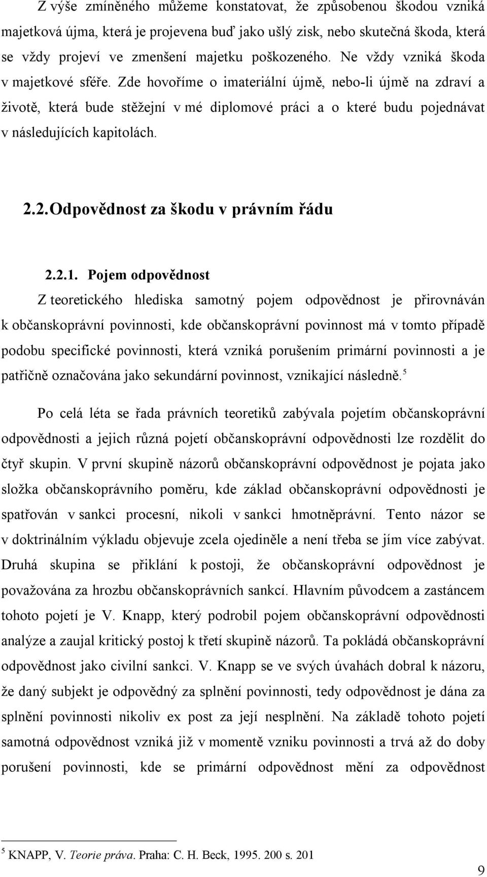 2.2. Odpovědnost za škodu v právním řádu 2.2.1.