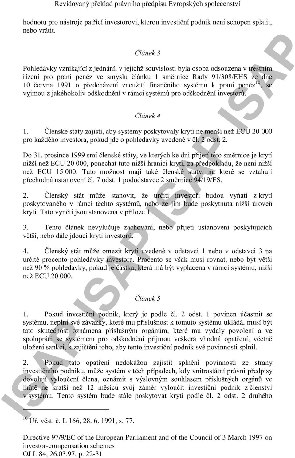 R. ) & $ + ) D 1 $ $ %1 (*A)$ ))1 5@-* 000. 1. D - & 0 ))1 tomuto systému ukládá, musí být 1 3. )) ) 1% 1 % 1%$) 2.