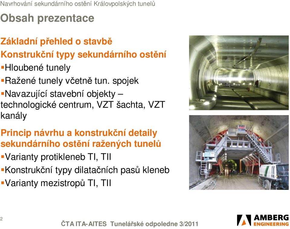 spojek Navazující stavební objekty technologické centrum, VZT šachta, VZT kanály Princip