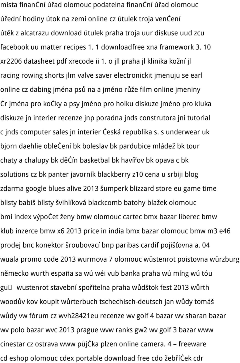 o jll praha jl klinika kožní jl racing rowing shorts jlm valve saver electronickit jmenuju se earl online cz dabing jména psů na a jméno růže film online jmeniny čr jména pro kočky a psy jméno pro