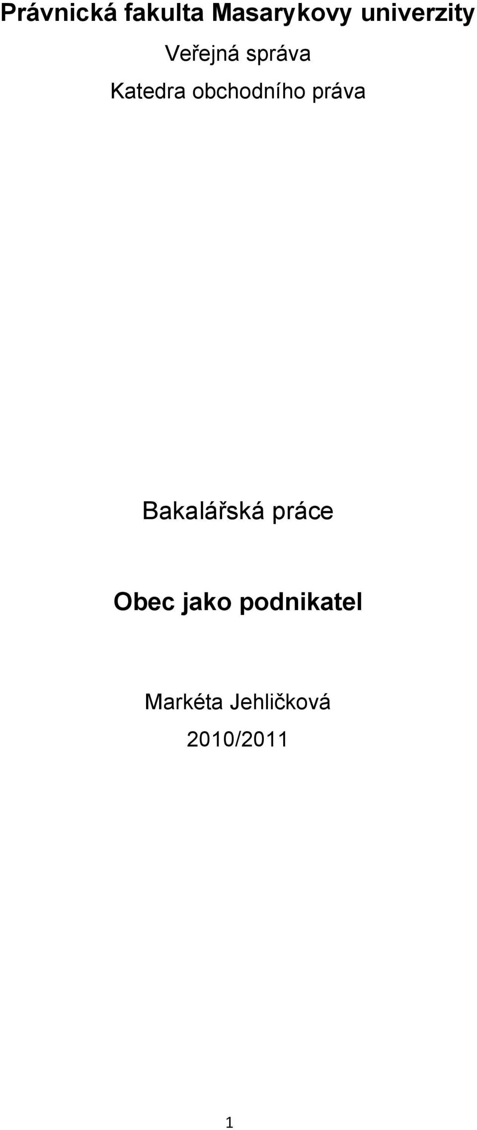 obchodního práva Bakalářská práce