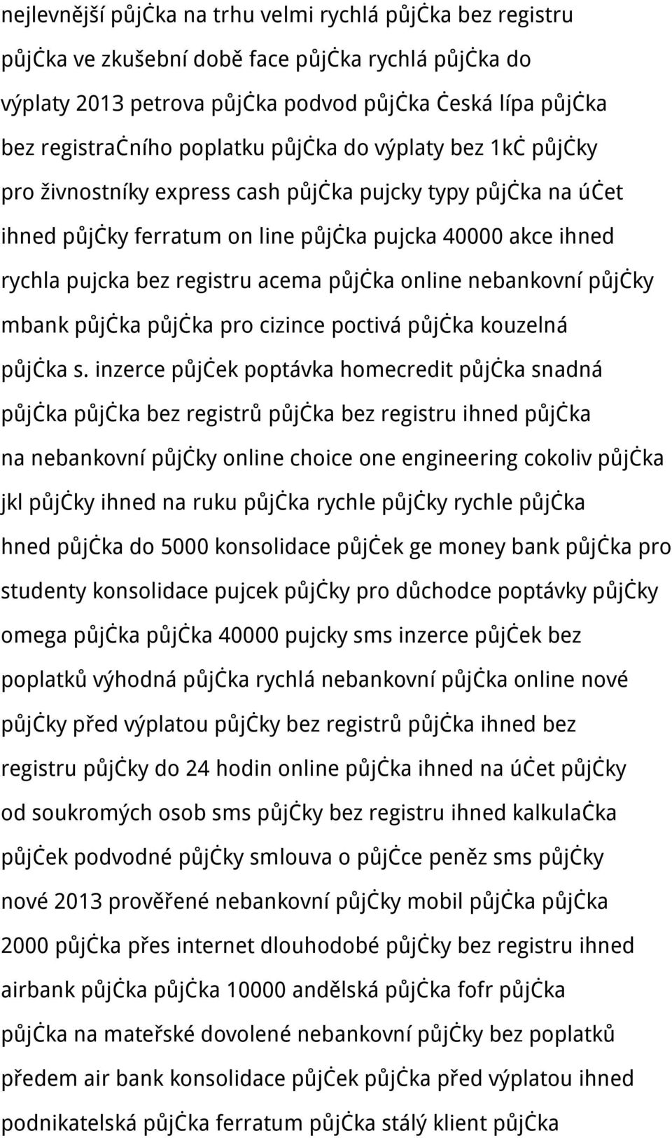 online nebankovní půjčky mbank půjčka půjčka pro cizince poctivá půjčka kouzelná půjčka s.