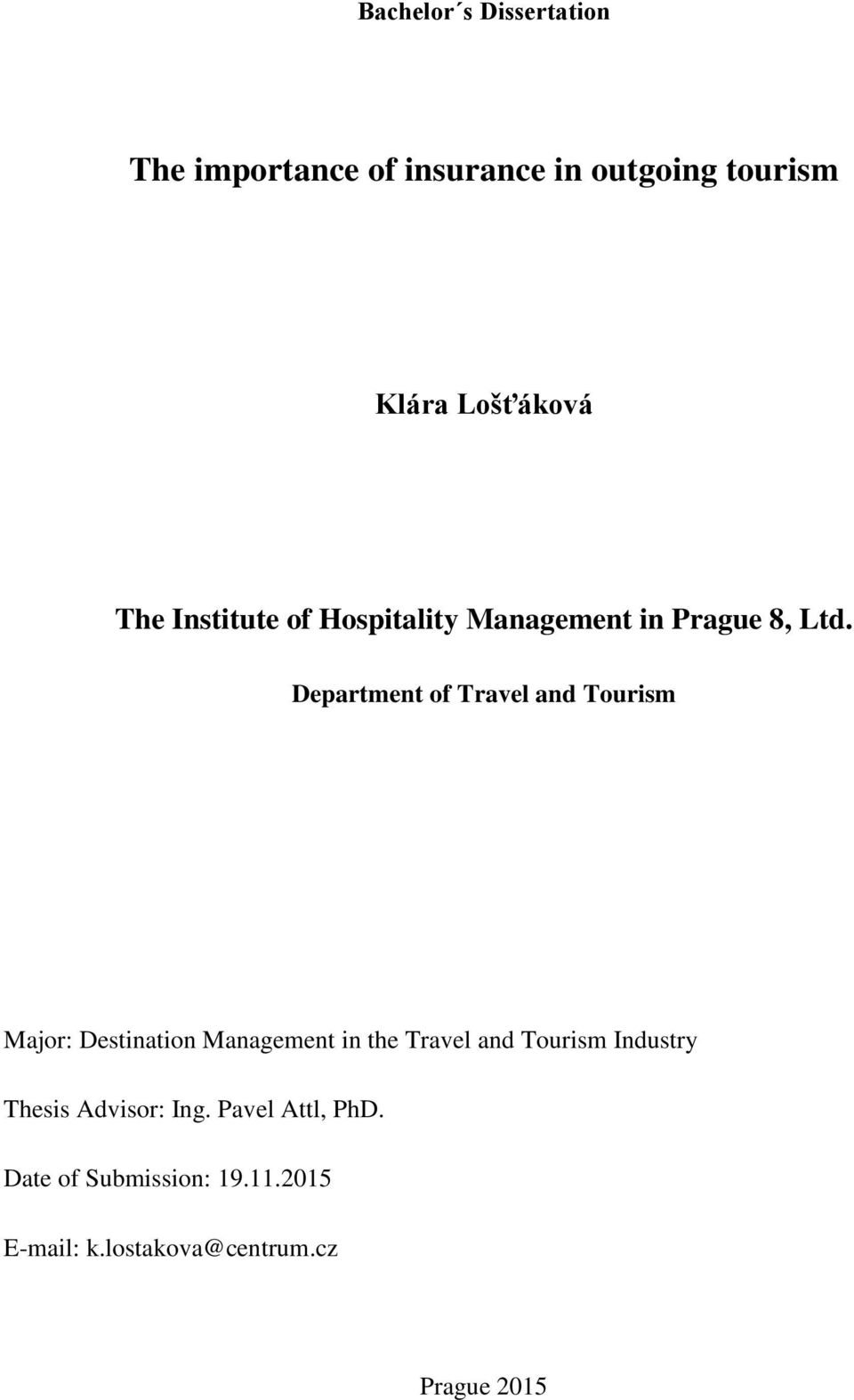 Department of Travel and Tourism Major: Destination Management in the Travel and Tourism