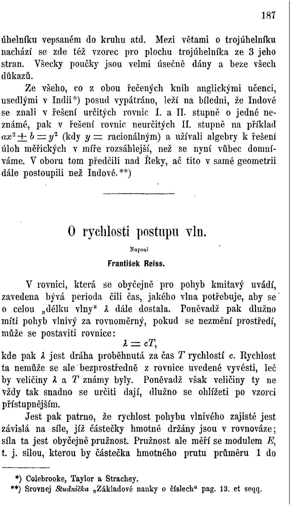 stupně o jedné neznámé, pak v řešení rovnic neurčitých II.