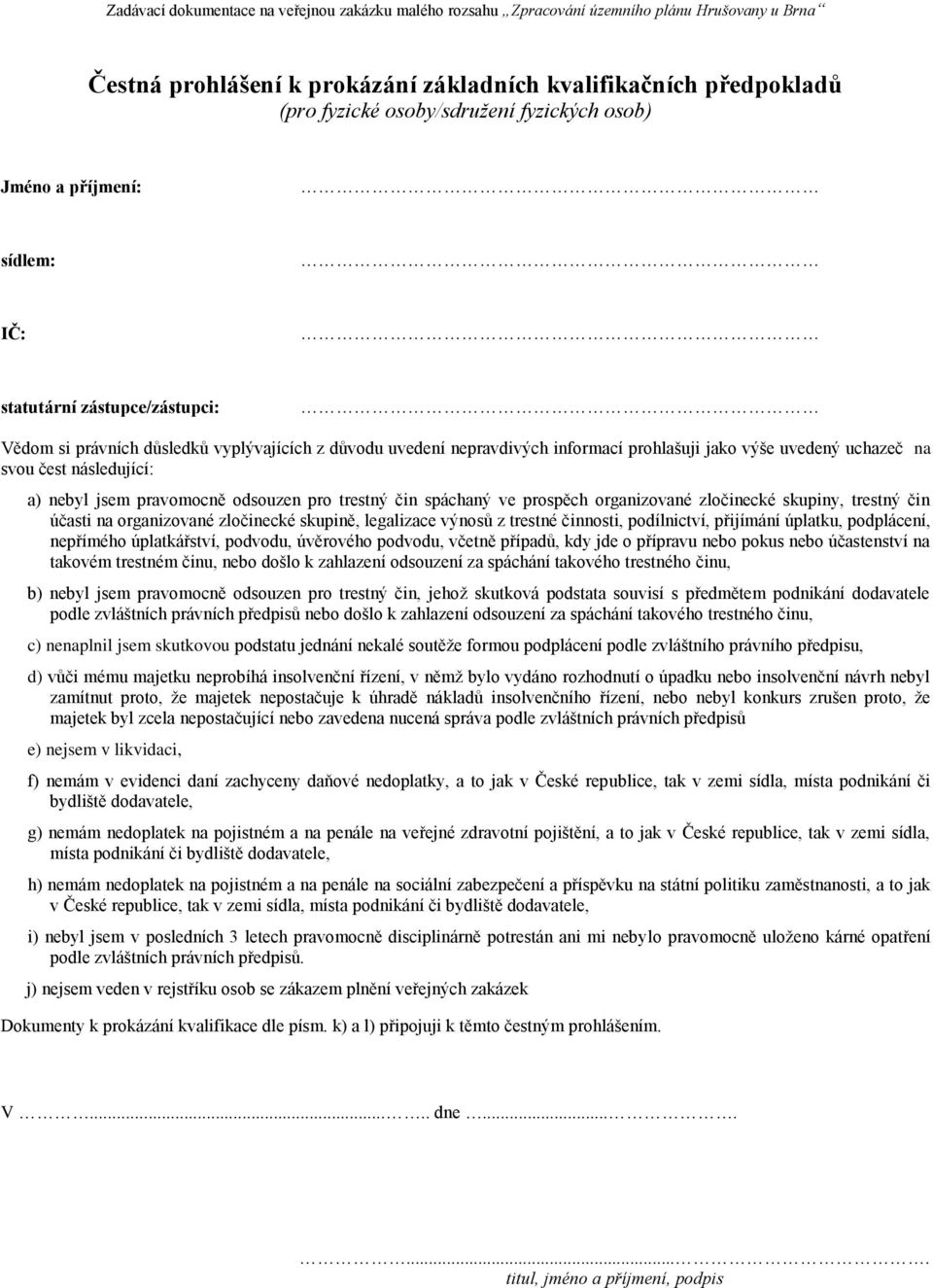 organizované zločinecké skupiny, trestný čin účasti na organizované zločinecké skupině, legalizace výnosů z trestné činnosti, podílnictví, přijímání úplatku, podplácení, nepřímého úplatkářství,