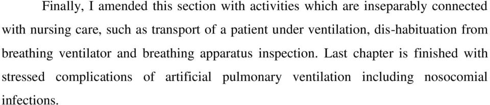 breathing ventilator and breathing apparatus inspection.