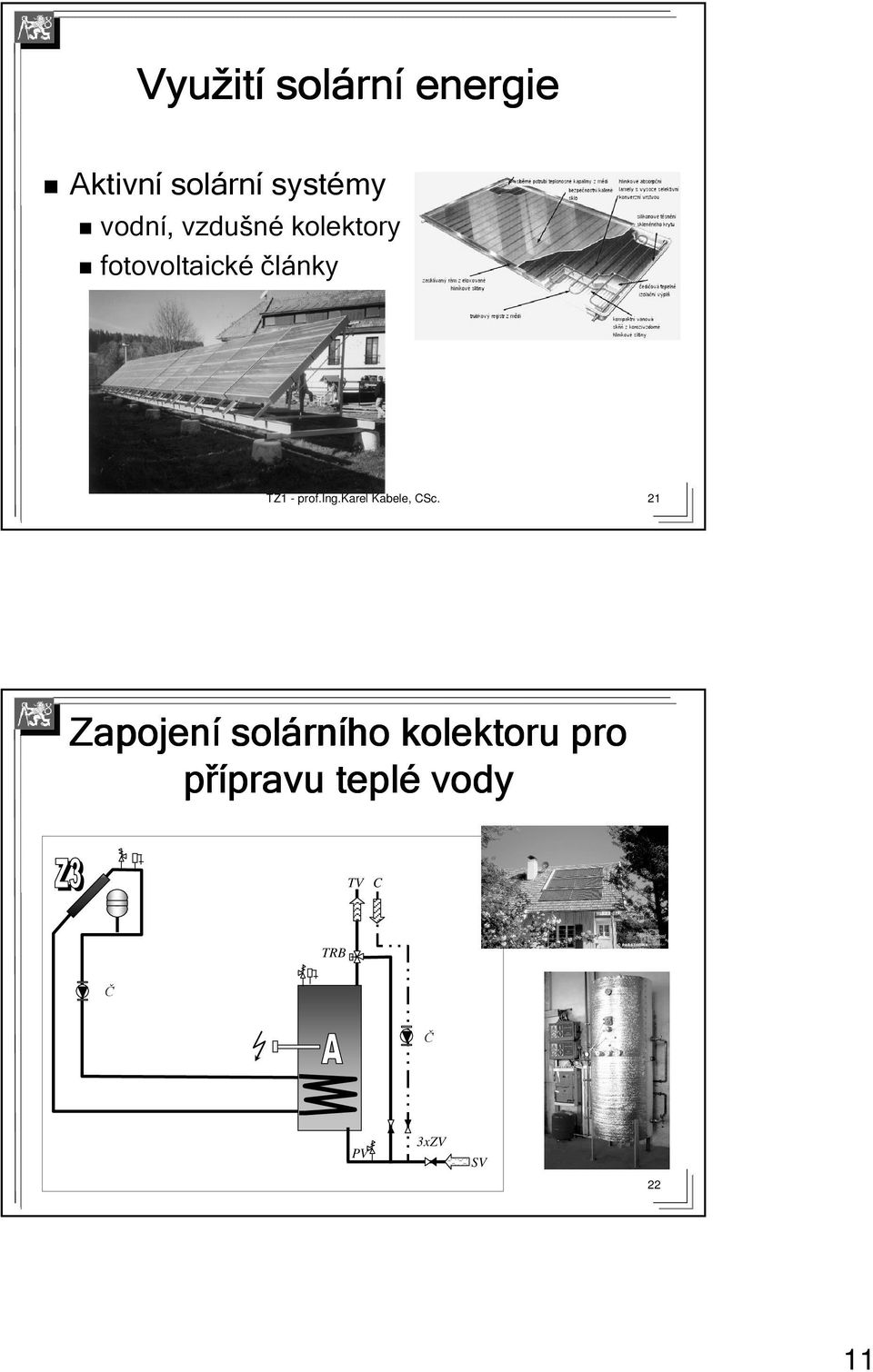 fotovoltaické články 21 Zapojení solárního