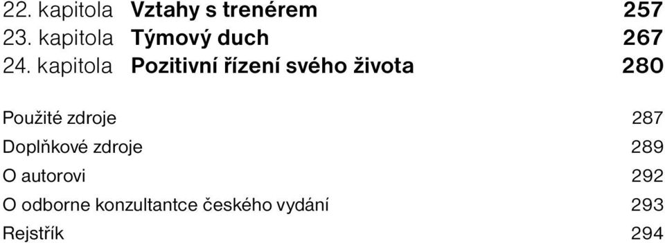 kapitola Pozitivní řízení svého života 280 Použité