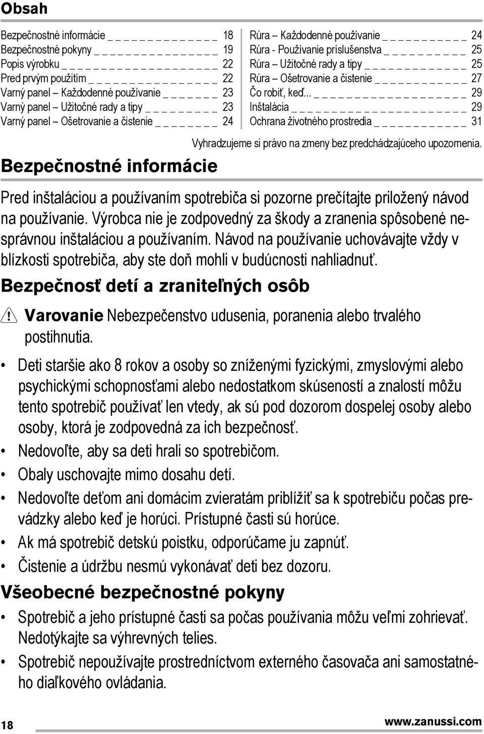 .. _ 29 Inštalácia 29 Ochrana životného prostredia 31 Vyhradzujeme si právo na zmeny bez predchádzajúceho upozornenia.