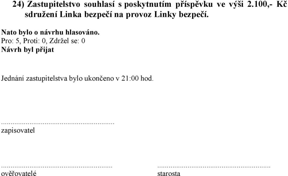 100,- Kč sdružení Linka bezpečí na provoz Linky