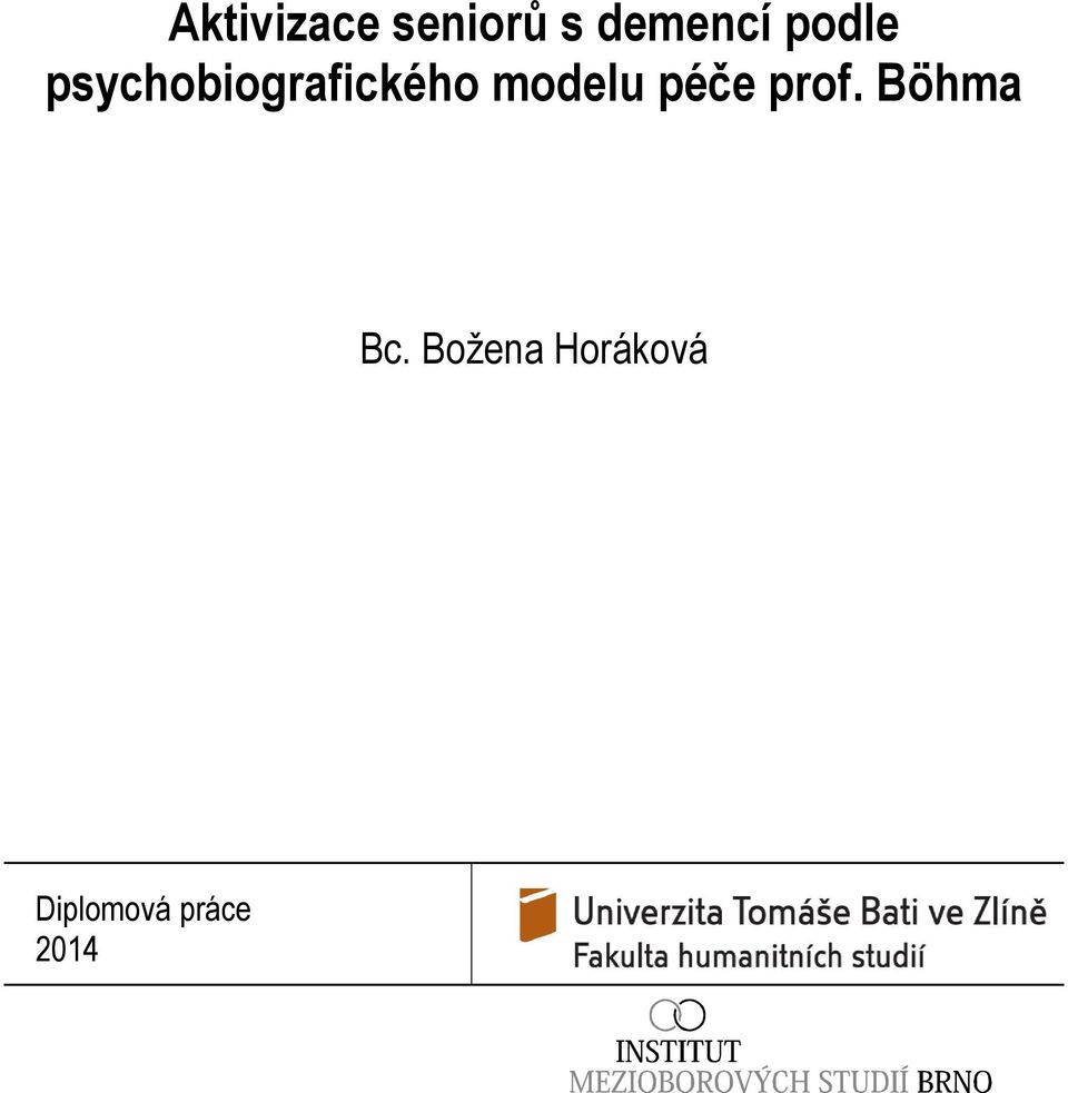 modelu péče prof. Böhma Bc.