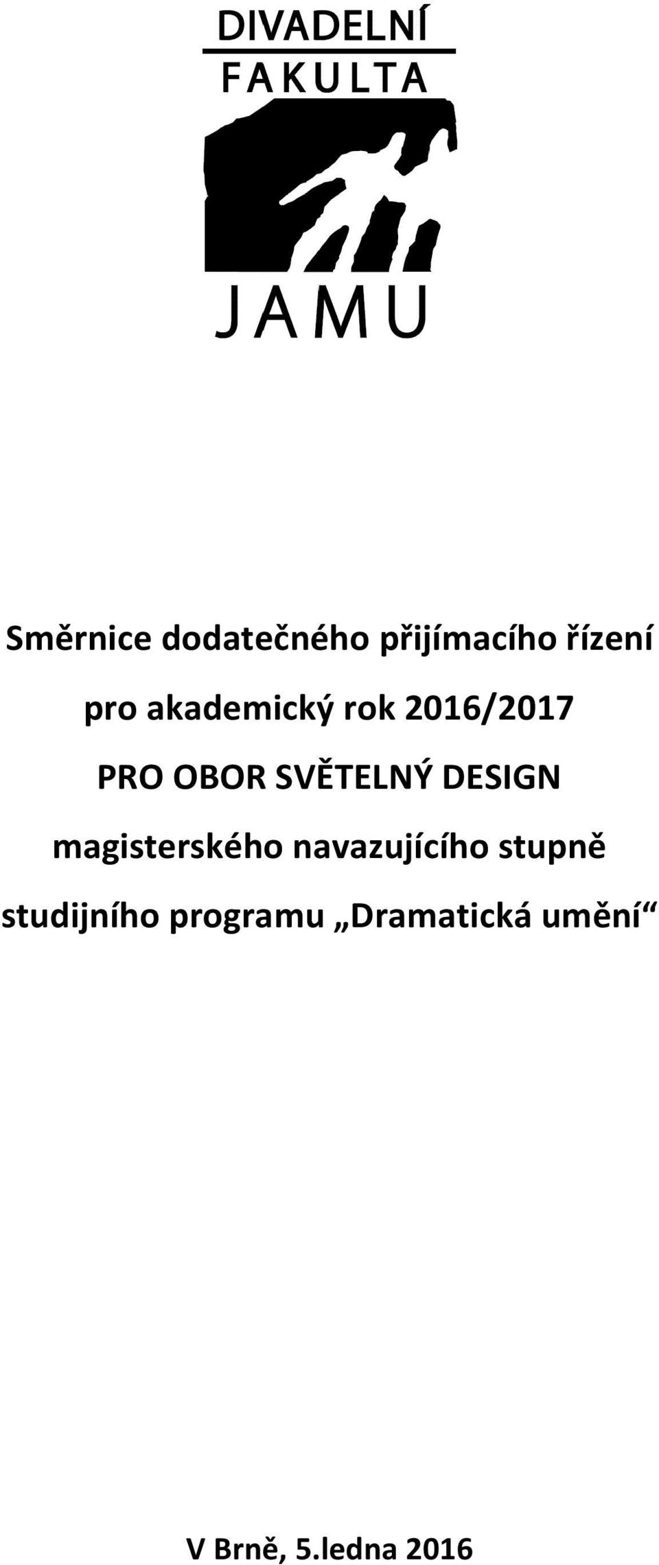 DESIGN magisterského navazujícího stupně