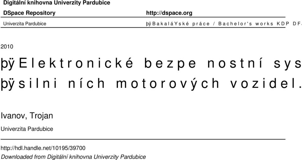 n i c k é b e z p e n o s t n í s y s t é þÿ s i l n i n í c h m o t o r o v ý c h v o z i d e l.