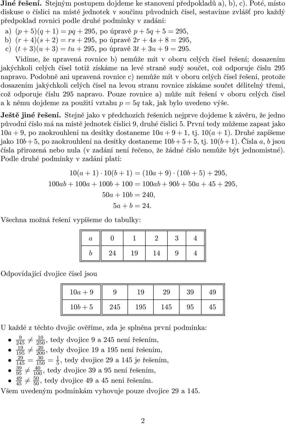 (r+4)(s+2)=rs+295,poúpravě2r+4s+8=295, c) (t+3)(u+3)=tu+295,poúpravě3t+3u+9=295.