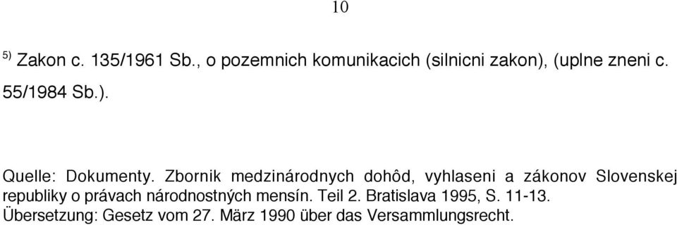 Zbornik medzinárodnych dohôd, vyhlaseni a zákonov Slovenskej republiky o právach