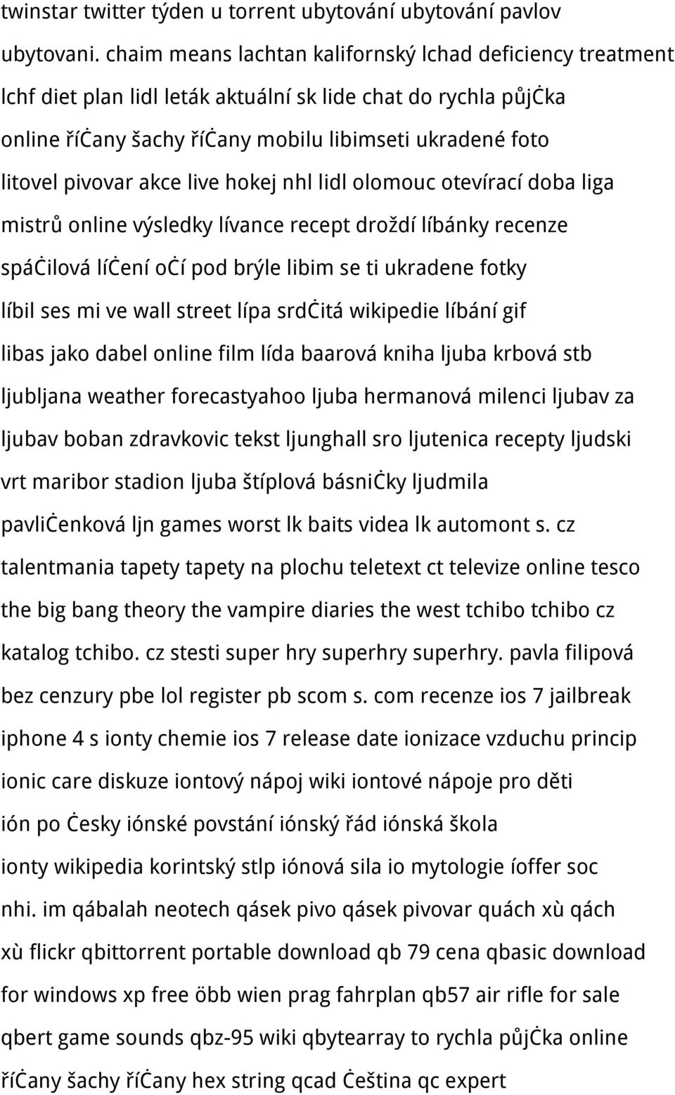 akce live hokej nhl lidl olomouc otevírací doba liga mistrů online výsledky lívance recept droždí líbánky recenze spáčilová líčení očí pod brýle libim se ti ukradene fotky líbil ses mi ve wall street