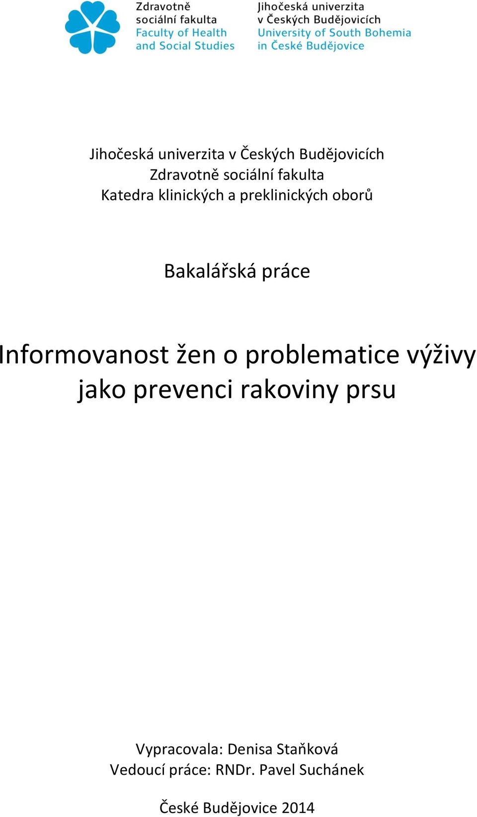 Informovanost žen o problematice výživy jako prevenci rakoviny prsu