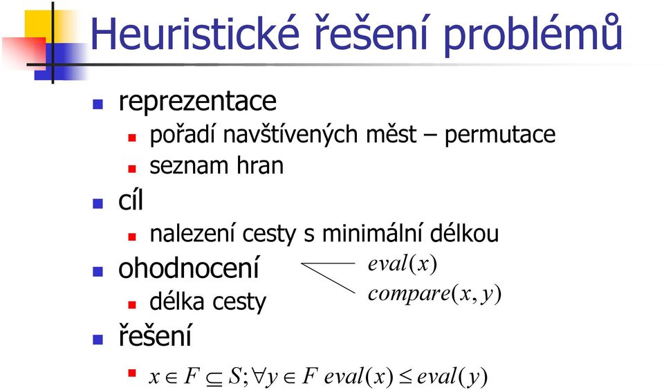 nalezení cesty s minimální délkou ohodnocení délka