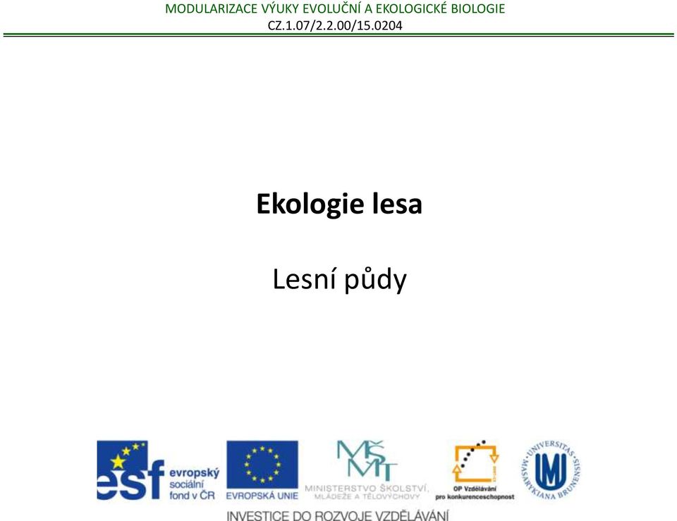 BIOLOGIE CZ.1.07/2.2.00/15.