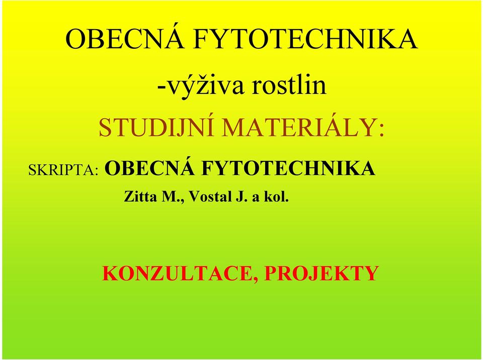 SKRIPTA: OBECNÁ FYTOTECHNIKA