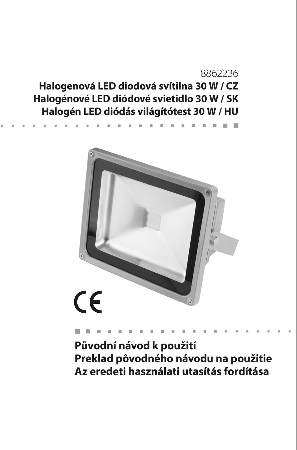 diódás világítótest 30 W / HU Původní návod k použití