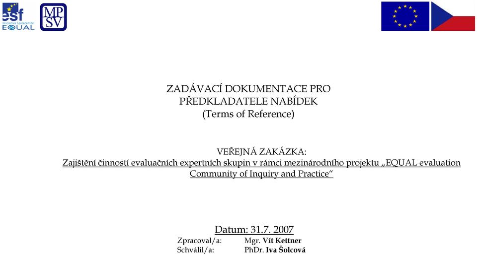 mezinárodního projektu EQUAL evaluation Community of Inquiry and Practice