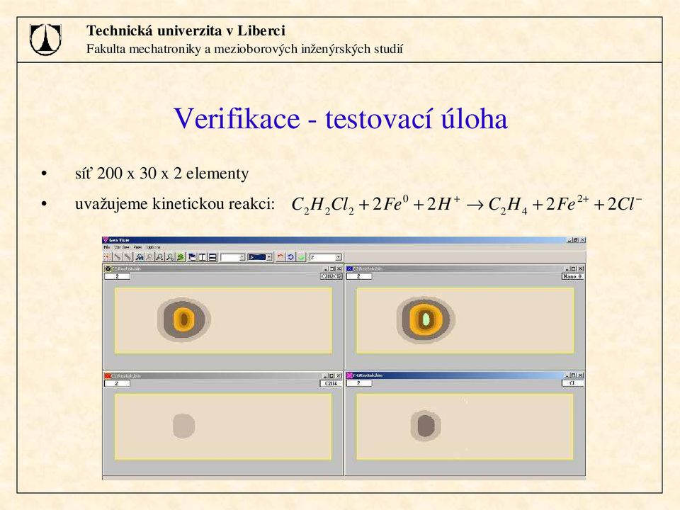 testovací úoha síť 200 x 30 x 2 eementy uvažujeme