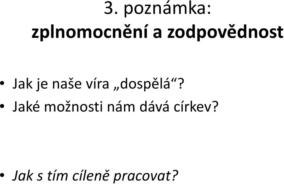 dospělá?