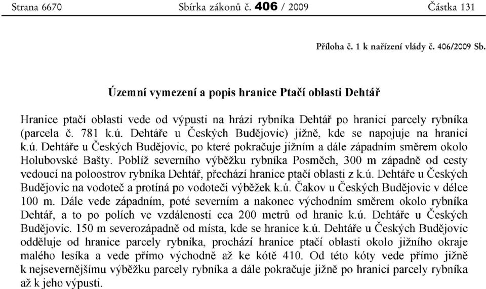 406 / 2009 Příloha č.