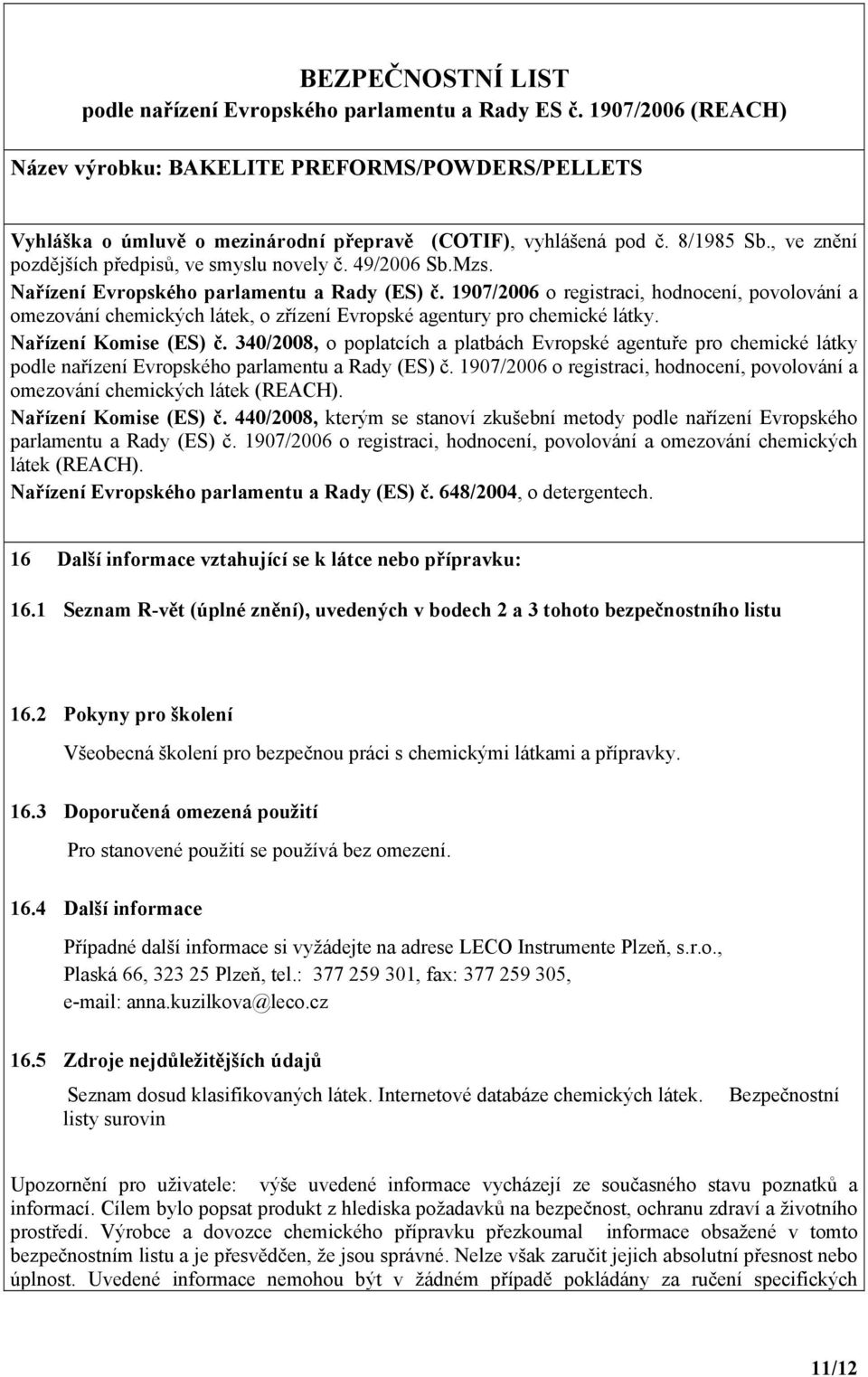 340/2008, o poplatcích a platbách Evropské agentuře pro chemické látky podle nařízení Evropského parlamentu a Rady (ES) č.