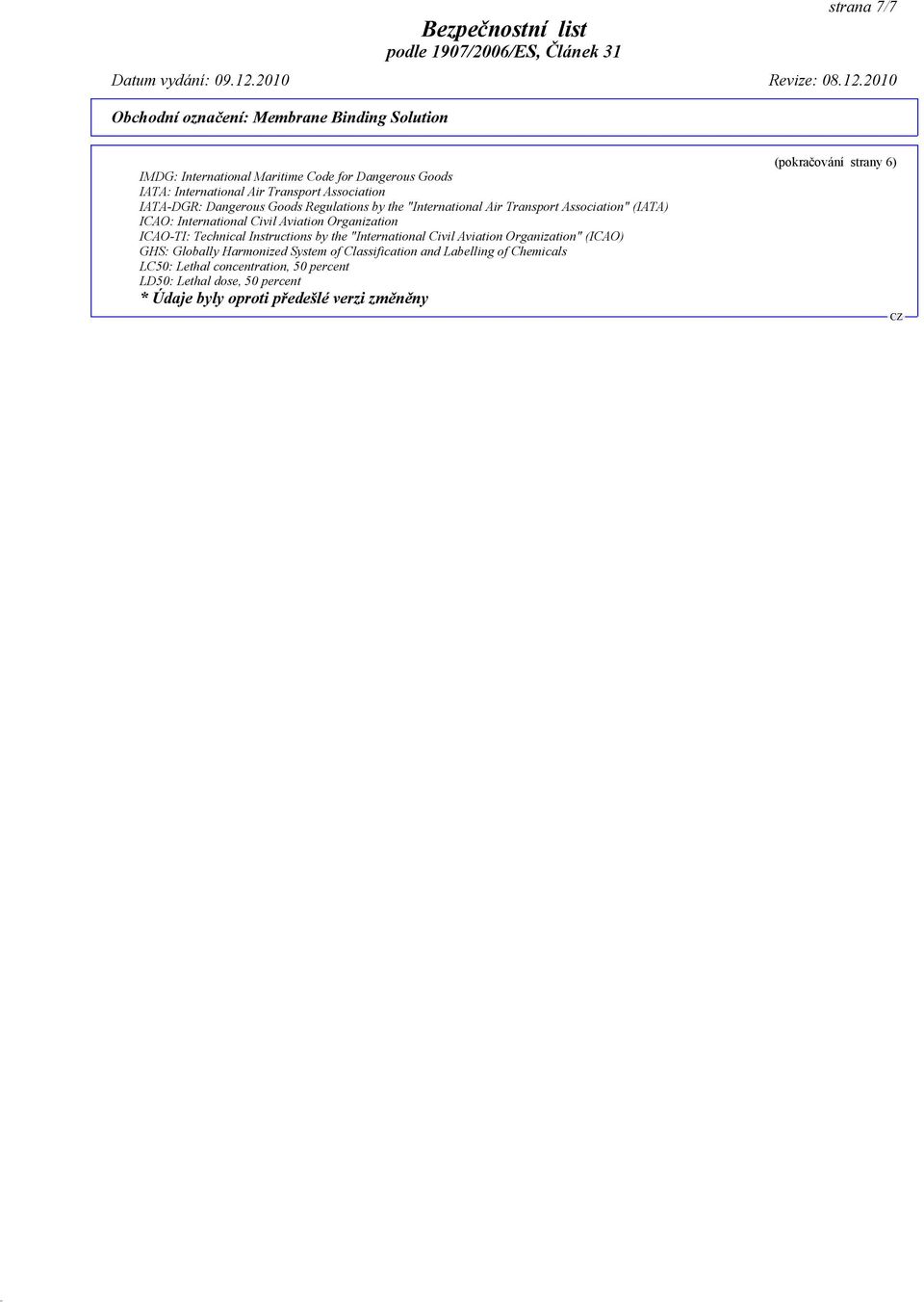 Instructions by the "International Civil Aviation Organization" (ICAO) GHS: Globally Harmonized System of Classification and Labelling of