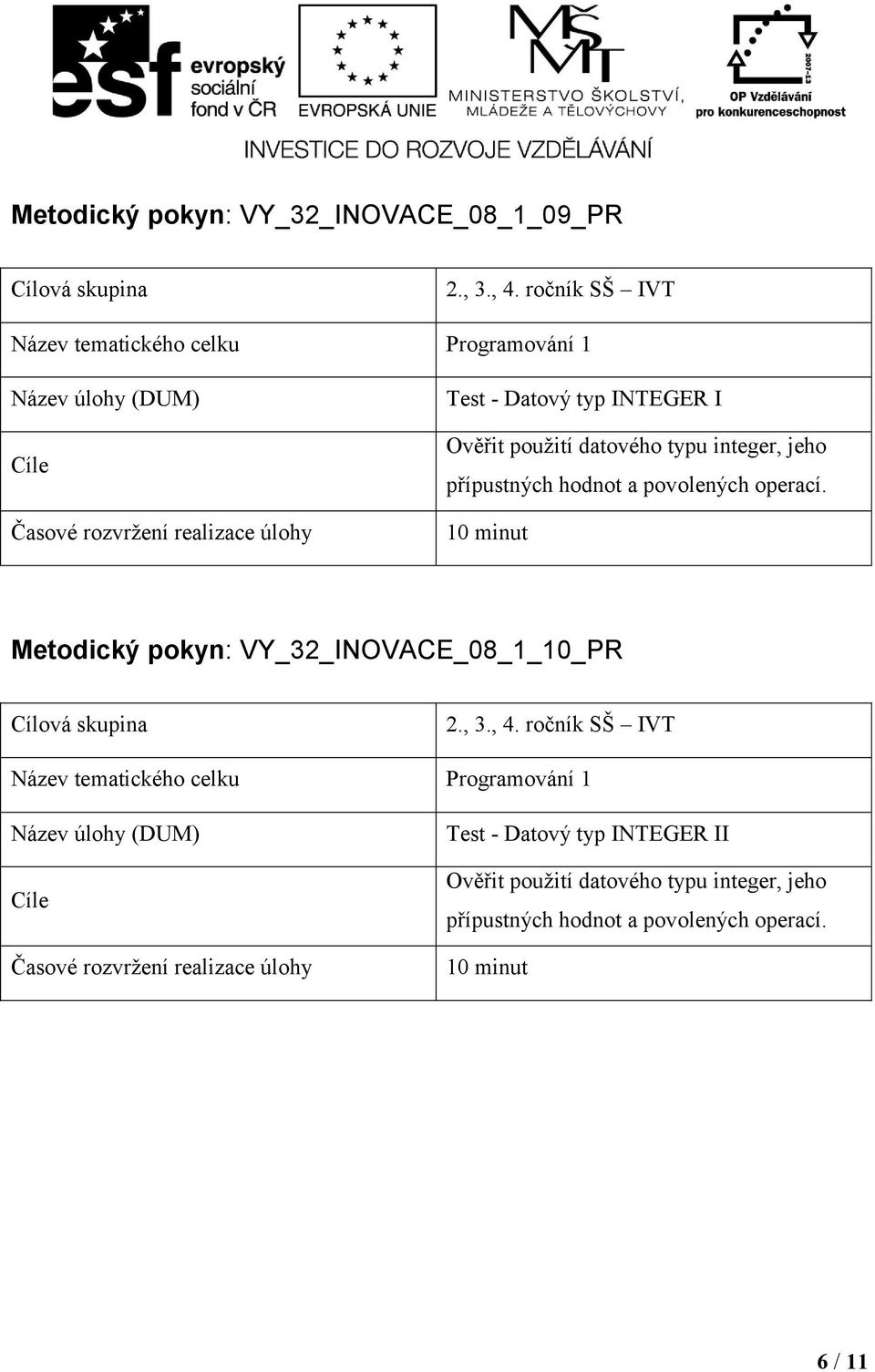 Metodický pokyn: VY_32_INOVACE_08_1_10_PR Test - Datový