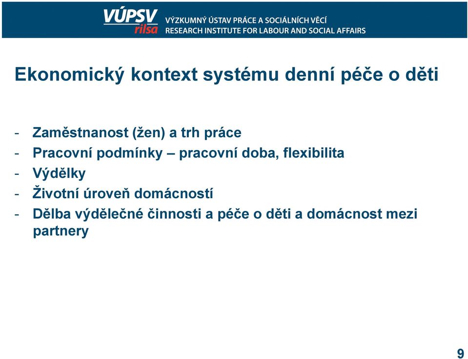 pracovní doba, flexibilita - Výdělky - Životní úroveň