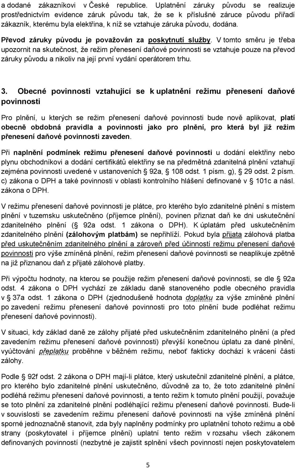 Převod záruky původu je považován za poskytnutí služby.